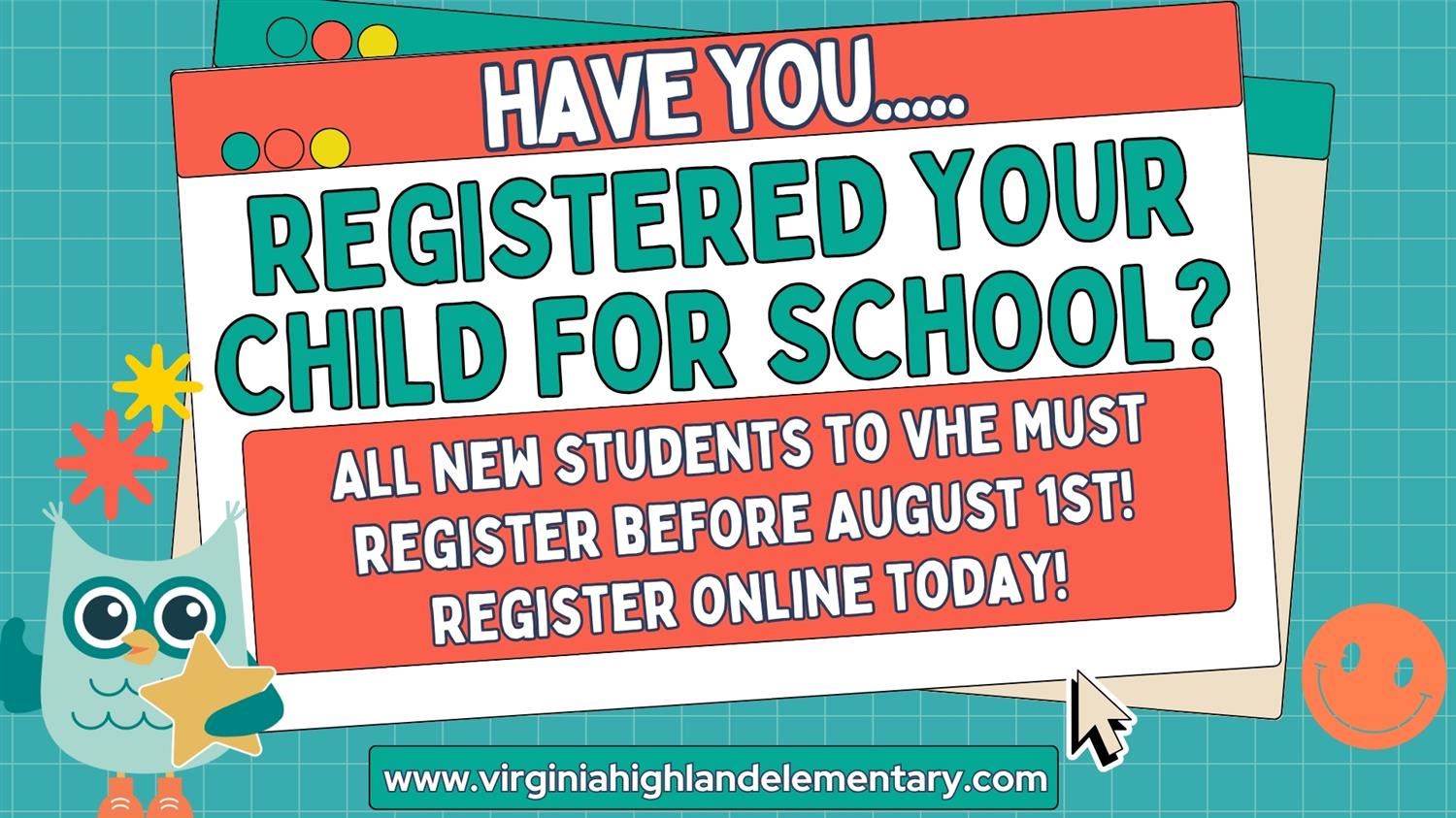  Have you registered your child for school?